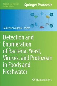 bokomslag Detection and Enumeration of Bacteria, Yeast, Viruses, and Protozoan in Foods and Freshwater