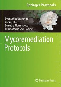 bokomslag Mycoremediation Protocols
