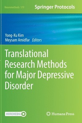 Yong-Ku Kim, Meysam Amidfar - Translational Research Methods for Major Depressive Disorder, Inbunden
