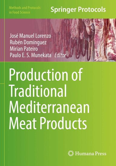José Manuel Lorenzo, Rubén Domínguez, Mirian Pateiro, Paulo E.S. Munekata - Production of Traditional Mediterranean Meat Products, Häftad