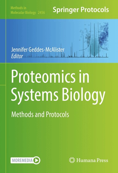 Jennifer Geddes-McAlister - Proteomics in Systems Biology, Inbunden