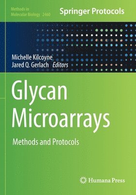 Michelle Kilcoyne, Jared Q. Gerlach - Glycan Microarrays, Häftad