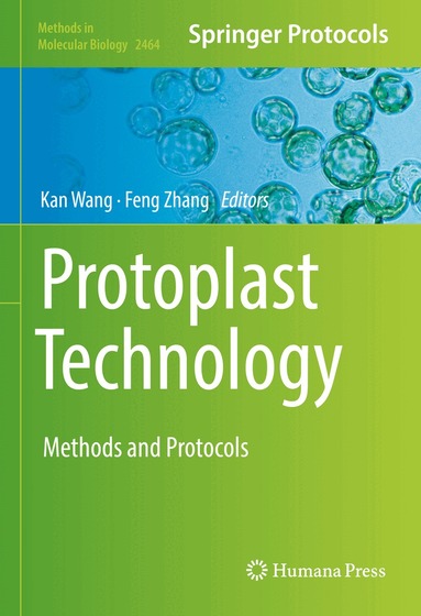 Kan Wang, Feng Zhang - Protoplast Technology, Inbunden