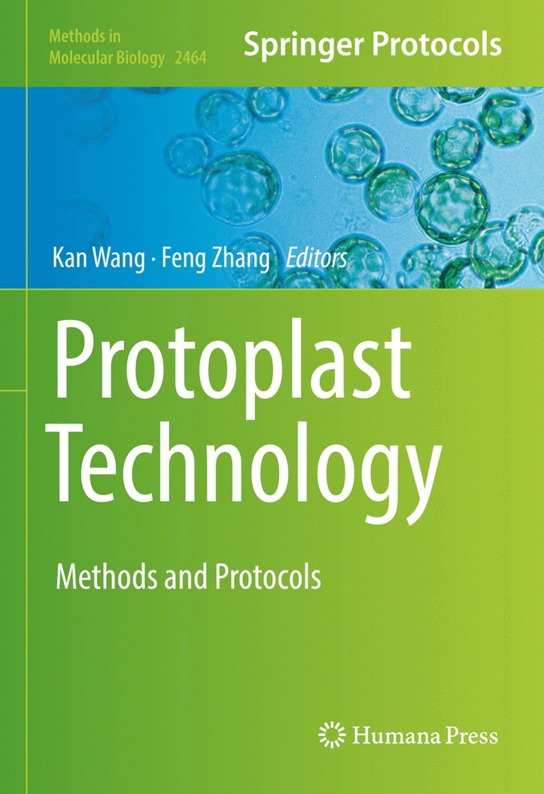 Kan Wang, Feng Zhang - Protoplast Technology, Inbunden