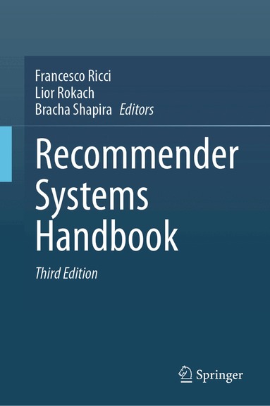 Francesco Ricci, Lior Rokach, Bracha Shapira - Recommender Systems Handbook, Inbunden