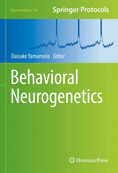 Daisuke Yamamoto - Behavioral Neurogenetics, Inbunden