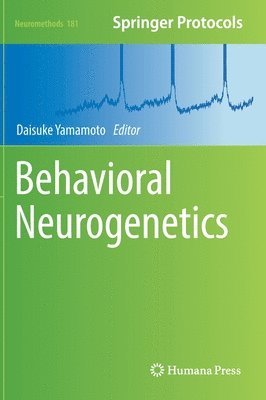 Behavioral Neurogenetics 1