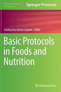 bokomslag Basic Protocols in Foods and Nutrition