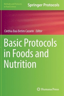 bokomslag Basic Protocols in Foods and Nutrition
