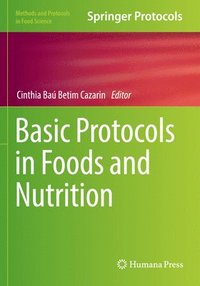 bokomslag Basic Protocols in Foods and Nutrition