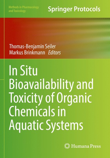 bokomslag In Situ Bioavailability and Toxicity of Organic Chemicals in Aquatic Systems