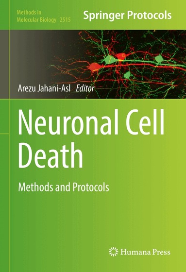 Arezu Jahani-Asl - Neuronal Cell Death, Inbunden