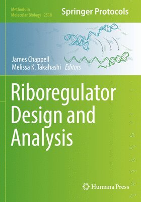 Riboregulator Design and Analysis 1