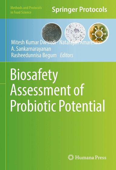 Mitesh Kumar Dwivedi, Natarajan Amaresan, A. Sankaranarayanan, Rasheedunnisa Begum - Biosafety Assessment of Probiotic Potential, Inbunden