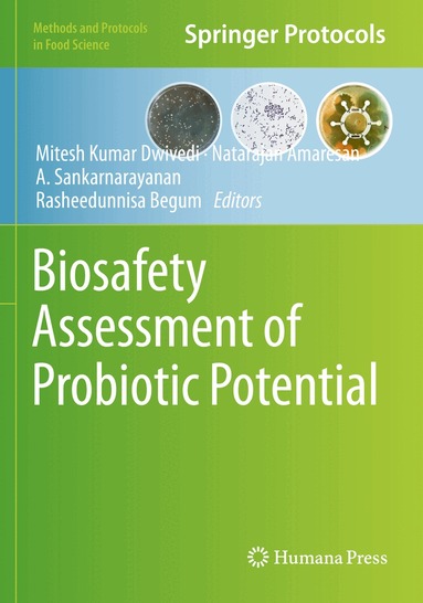 Mitesh Kumar Dwivedi, Natarajan Amaresan, A. Sankaranarayanan, Rasheedunnisa Begum - Biosafety Assessment of Probiotic Potential, Häftad