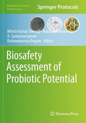 Biosafety Assessment of Probiotic Potential 1