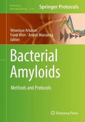 Véronique Arluison, Frank Wien, Andrés Marcoleta, Veronique Arluison, Andres Marcoleta - Bacterial Amyloids, Inbunden