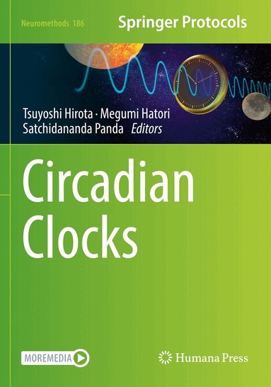 Tsuyoshi Hirota, Megumi Hatori, Satchidananda Panda - Circadian Clocks, Häftad