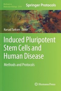 bokomslag Induced Pluripotent Stem Cells and Human Disease