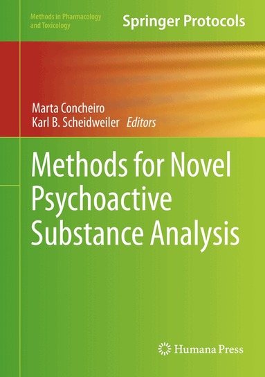 Marta Concheiro, Karl B. Scheidweiler - Methods for Novel Psychoactive Substance Analysis, Inbunden