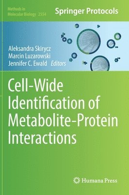 Cell-Wide Identification of Metabolite-Protein Interactions 1