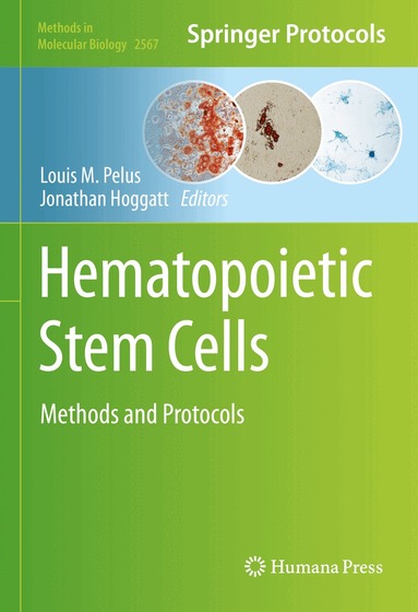Louis M. Pelus, Jonathan Hoggatt - Hematopoietic Stem Cells, Inbunden