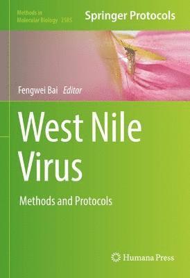 Fengwei Bai - West Nile Virus, Inbunden