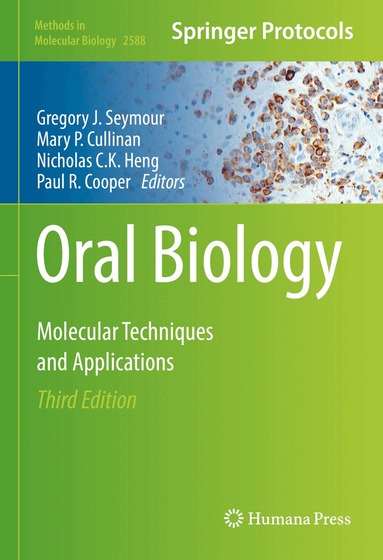 Gregory J. Seymour, Mary P. Cullinan, Nicholas C.K. Heng, Paul R. Cooper - Oral Biology, Inbunden