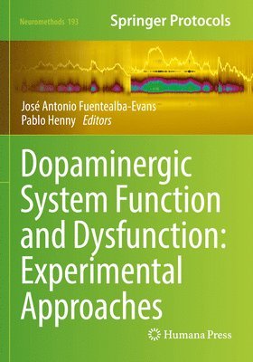 bokomslag Dopaminergic System Function and Dysfunction: Experimental Approaches