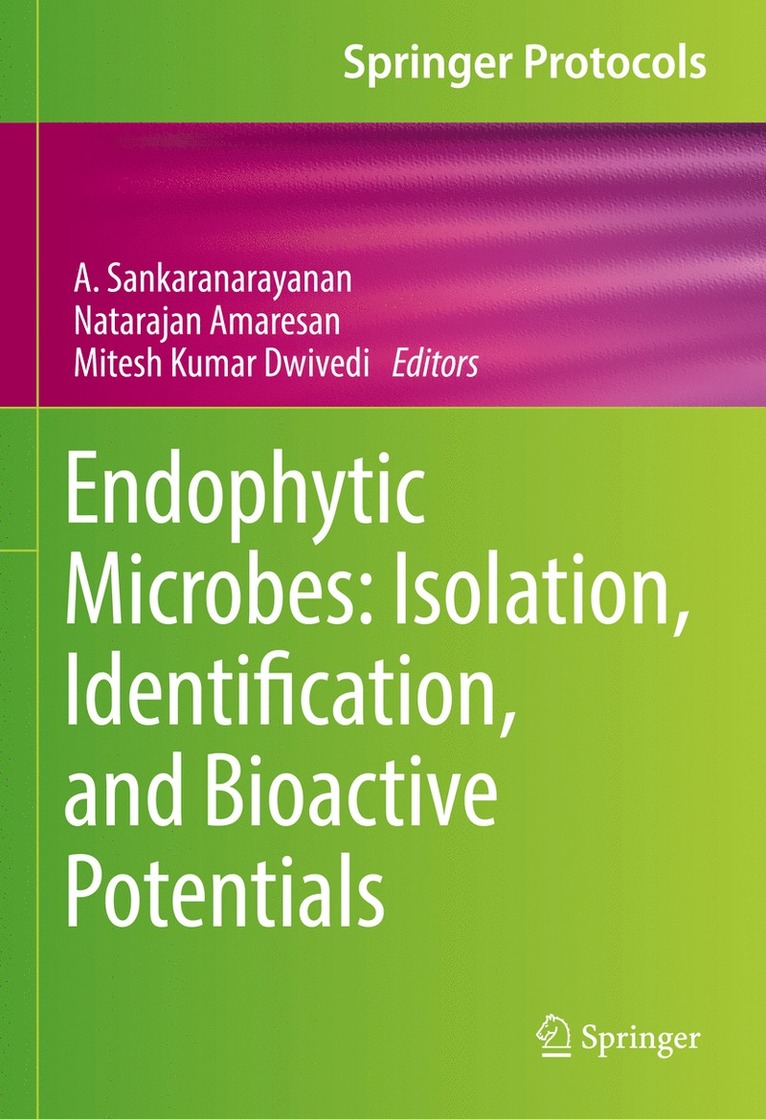 Endophytic Microbes: Isolation, Identification, and Bioactive Potentials 1