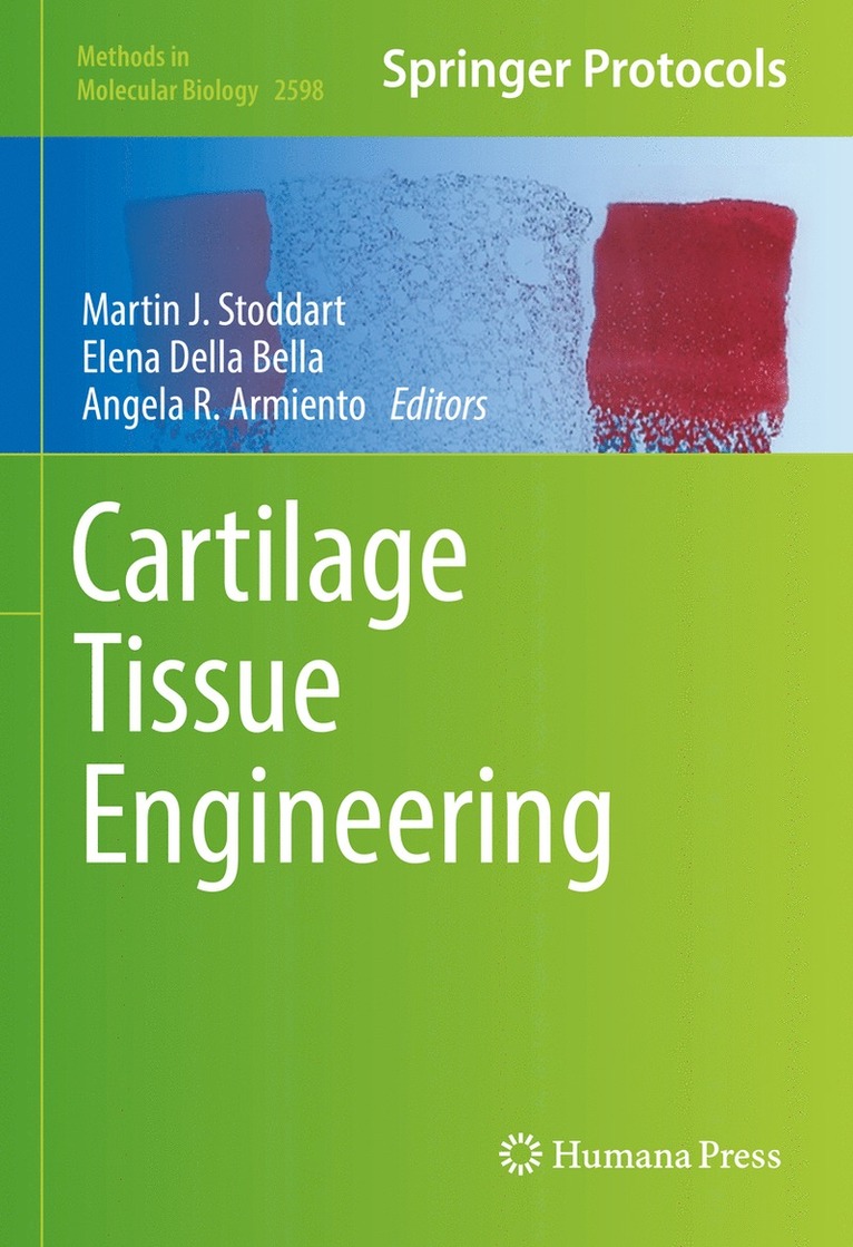 Martin J. Stoddart, Elena Della Bella, Angela R. Armiento - Cartilage Tissue Engineering, Inbunden