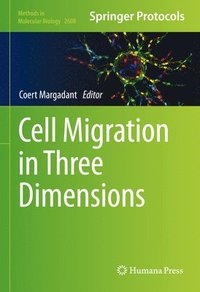 bokomslag Cell Migration in Three Dimensions