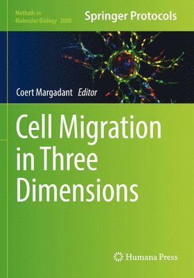 bokomslag Cell Migration in Three Dimensions