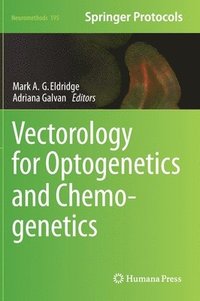 bokomslag Vectorology for Optogenetics and Chemogenetics