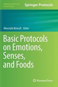 bokomslag Basic Protocols on Emotions, Senses, and Foods