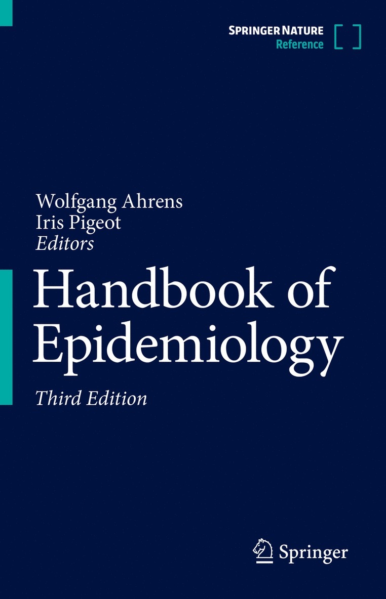 Wolfgang Ahrens, Iris Pigeot - Handbook of Epidemiology, Inbunden