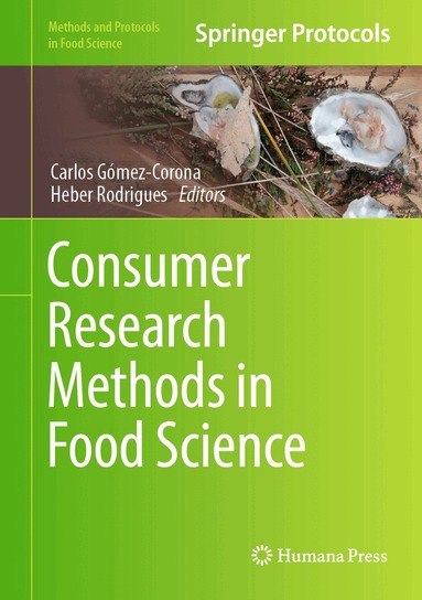 Carlos Gómez-Corona, Heber Rodrigues - Consumer Research Methods in Food Science, Inbunden