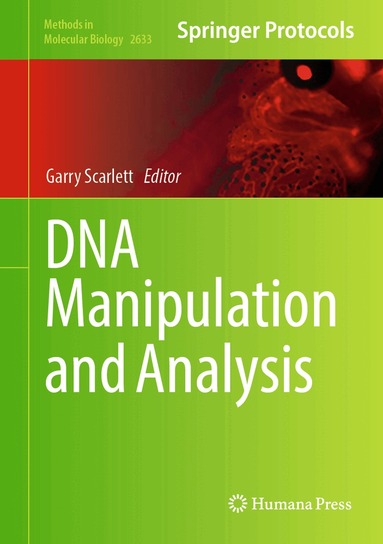Garry Scarlett - DNA Manipulation and Analysis, Inbunden