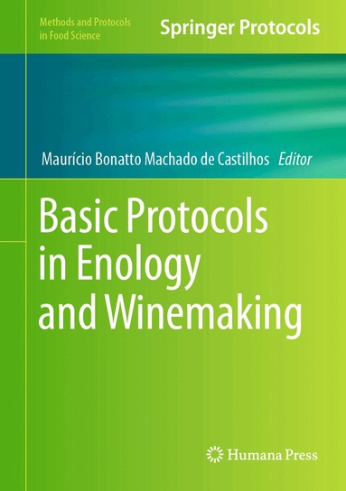 Maurício Bonatto Machado de Castilhos - Basic Protocols in Enology and Winemaking, Inbunden