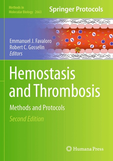 Emmanuel J. Favaloro, Robert C. Gosselin - Hemostasis and Thrombosis, Häftad