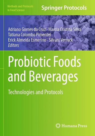 Adriano Gomes da Cruz, Marcia Cristina Silva, Tatiana Colombo Pimentel, Erick Almeida Esmerino, Silvani Verruck - Probiotic Foods and Beverages, Häftad