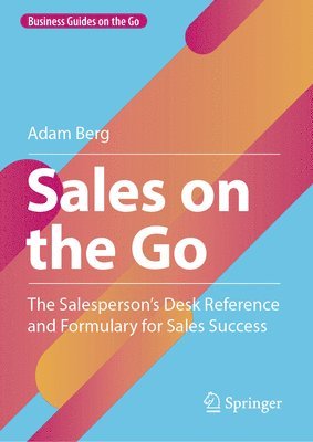 Adam Berg - Sales on the Go, Inbunden