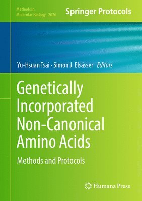 Genetically Incorporated Non-Canonical Amino Acids 1