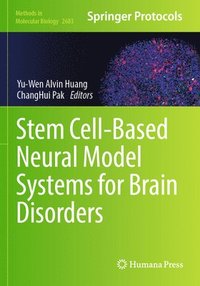 bokomslag Stem Cell-Based Neural Model Systems for Brain Disorders