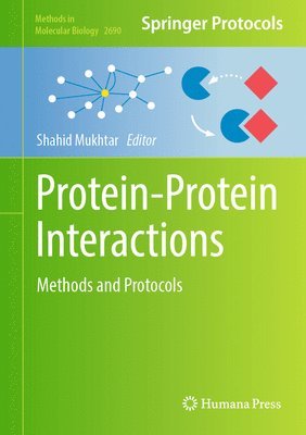 Shahid Mukhtar - Protein-Protein Interactions, Inbunden
