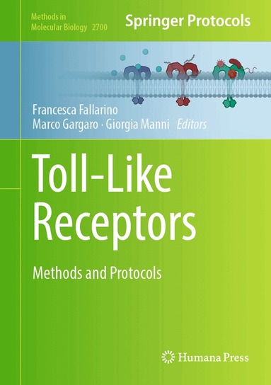 Francesca Fallarino, Marco Gargaro, Giorgia Manni - Toll-Like Receptors, Inbunden