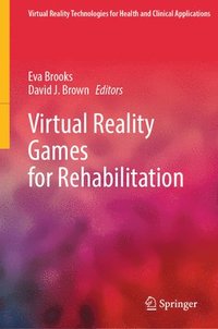 bokomslag Virtual Reality Games for Rehabilitation