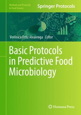 Basic Protocols in Predictive Food Microbiology 1