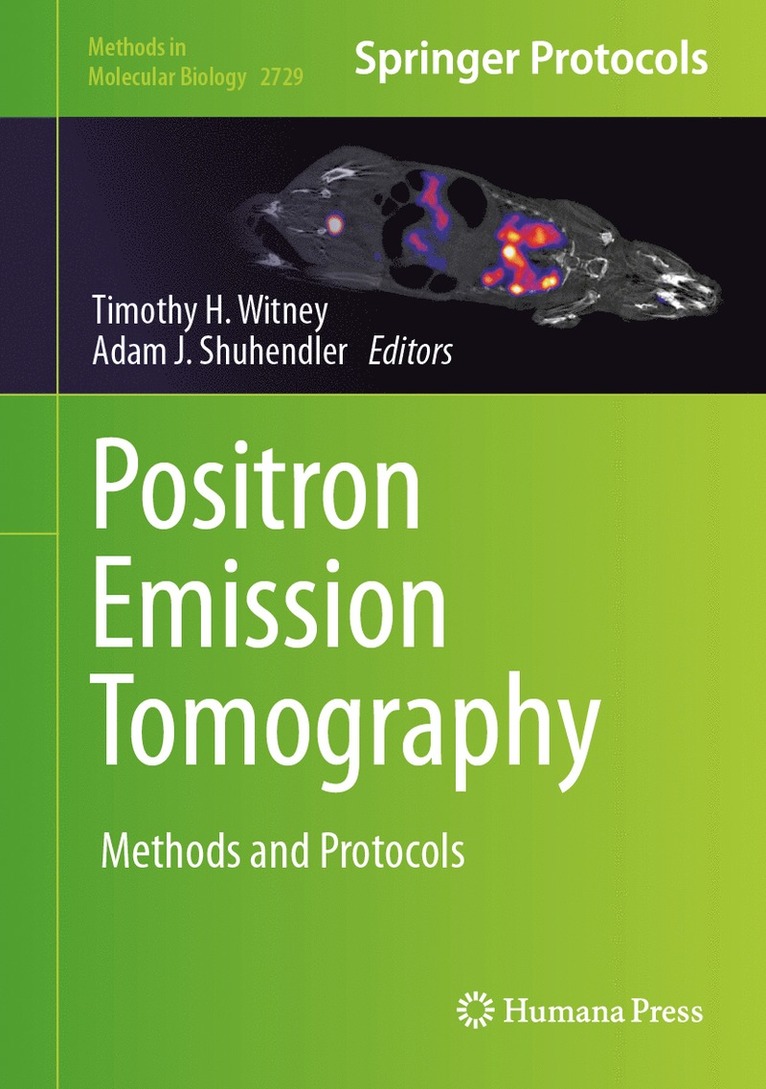 Timothy H. Witney, Adam J. Shuhendler - Positron Emission Tomography, Inbunden