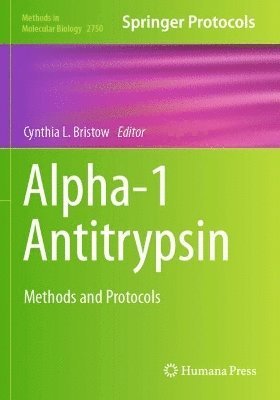 Cynthia L. Bristow - Alpha-1 Antitrypsin, Häftad
